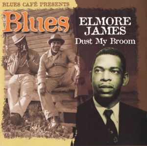 Elmore James - Blues Café Presents in the group CD / Blues at Bengans Skivbutik AB (5514975)