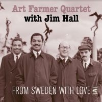 Art Framer Quartet With Jim Hall - From Sweden With Love in the group CD / Jazz at Bengans Skivbutik AB (5515007)