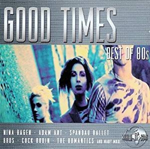 Various - Good Times - Best Of 80S in the group CD / Pop-Rock,Samlingar at Bengans Skivbutik AB (5515029)
