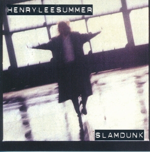 Henry Lee Summer - Slamdunk in the group CD / Pop-Rock at Bengans Skivbutik AB (5515097)