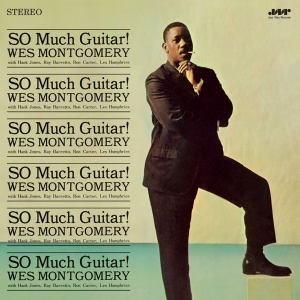 Wes Montgomery - So Much Guitar! in the group OUR PICKS / Friday Releases / Friday The 23rd Of February 2024 at Bengans Skivbutik AB (5515103)