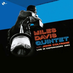 Miles -Quintet- Davis & John Coltrane - Live In Copenhagen 1960 in the group OUR PICKS / Friday Releases / Friday The 23rd Of February 2024 at Bengans Skivbutik AB (5515107)
