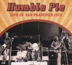 Humble Pie - Live In San Francisco 1973 in the group OUR PICKS / Friday Releases / Friday the 26th Jan 24 at Bengans Skivbutik AB (5515145)
