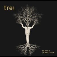 Treee - Broken Connection in the group OUR PICKS / Friday Releases / Friday the 12th of april 2024 at Bengans Skivbutik AB (5515162)