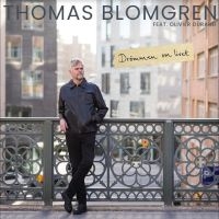 Blomgren Thomas - Drömmen Om Livet in the group OUR PICKS / Friday Releases / Friday The 8th Of Mars 2024 at Bengans Skivbutik AB (5515173)