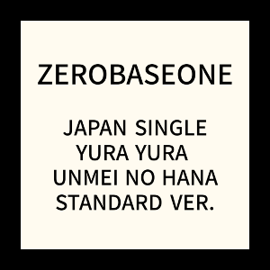 Zerobaseone - Japan Single Standard Ver. in the group Minishops / K-Pop Minishops / Zerobaseone at Bengans Skivbutik AB (5515177)