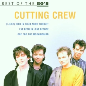 Cutting Crew - Best Of The 80S in the group OUR PICKS / 10CD 400 JAN 2024 at Bengans Skivbutik AB (5515193)