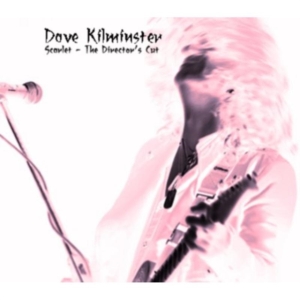 Kilminster Dave - Scarlet - The Director's Cut in the group CD / Pop-Rock at Bengans Skivbutik AB (551533)