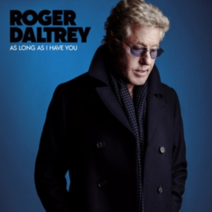 Roger Daltrey - As Long As I Have You in the group CD / Pop-Rock at Bengans Skivbutik AB (5515351)