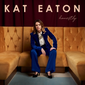 Kat Eaton - Honestly in the group OUR PICKS / Friday Releases / Friday The 22nd of Mars 2024 at Bengans Skivbutik AB (5515445)