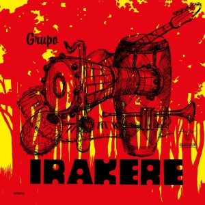 Grupo Irakere - Grupo Irakere in the group OUR PICKS / Friday Releases / Friday the 26th Jan 24 at Bengans Skivbutik AB (5515453)