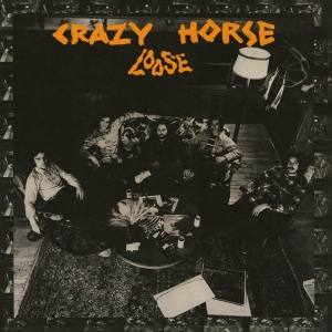 Crazy Horse - Loose in the group OUR PICKS / Friday Releases / Friday the 16th February 2024 at Bengans Skivbutik AB (5515456)