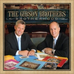 Gibson Brothers The - Brotherhood in the group CD / Country at Bengans Skivbutik AB (5515524)