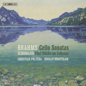 Johannes Brahms Robert Schumann - Brahms: Cello Sonatas Schumann: Fu in the group MUSIK / SACD / Klassiskt at Bengans Skivbutik AB (5515740)