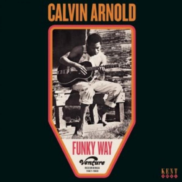 Calvin Arnold - Funky Way: Venture Recordings 1967- in the group CD / Pop-Rock at Bengans Skivbutik AB (5515755)