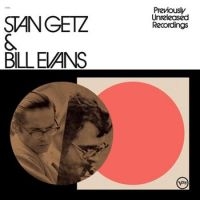 Stan Getz Bill Evans - Previously Unreleased Recordings in the group OUR PICKS / Friday Releases / Friday The 23rd Of February 2024 at Bengans Skivbutik AB (5515777)