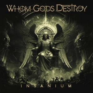 Whom Gods Destroy - Insanium in the group OUR PICKS / Friday Releases / Friday the 15th of Mars 2024 at Bengans Skivbutik AB (5515903)