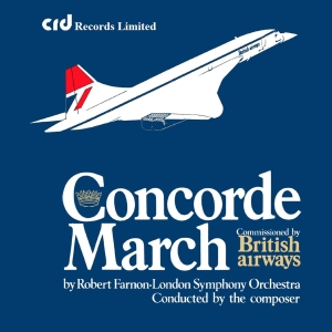 Robert Farnon - Concorde March & Holiday Flight in the group MUSIK / CD-R / Klassiskt at Bengans Skivbutik AB (5516056)