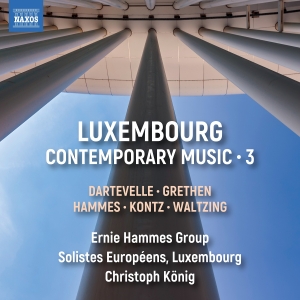 Ernie Hammes Solistes Europeens L - Luxembourg Contemporary Music, Vol. in the group OUR PICKS / Frontpage - CD New & Forthcoming at Bengans Skivbutik AB (5516069)