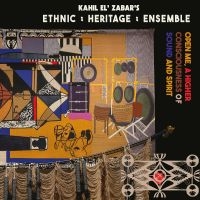 Ethnic Heritage Ensemble - Open Me, A Higher Consciousness Of in the group OUR PICKS / Friday Releases / Friday The 8th Of Mars 2024 at Bengans Skivbutik AB (5516115)