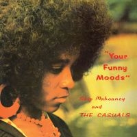 Skip Mahoaney & The Casuals - Your Funny Moods 50Th Anniversary E in the group OUR PICKS / Friday Releases / Friday The 23rd Of February 2024 at Bengans Skivbutik AB (5516145)