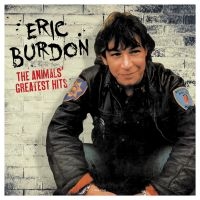 Burdon Eric - Animals' Greatest Hits The (Vinyl L in the group VINYL / Pop-Rock at Bengans Skivbutik AB (5516252)
