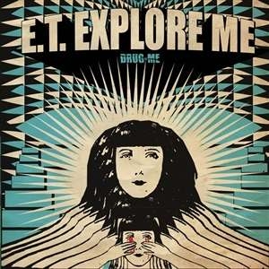 E.T. Explore Me - Drug Me in the group VINYL / Pop-Rock at Bengans Skivbutik AB (5516410)