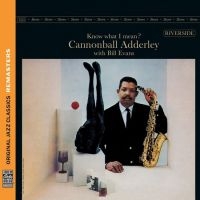 Cannonball Adderley Bill Evans - Know What I Mean? in the group OUR PICKS / Friday Releases / Friday the 1st of Mars 2024 at Bengans Skivbutik AB (5516498)