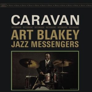 Art Blakey & The Jazz Messengers - Caravan in the group OUR PICKS / Friday Releases / Friday the 1st of Mars 2024 at Bengans Skivbutik AB (5516499)