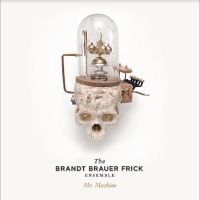 Brandt Brauer Frick - Mr. Machine (Crystal Clear Vinyl) in the group OUR PICKS / Friday Releases / Friday The 23rd Of February 2024 at Bengans Skivbutik AB (5516509)