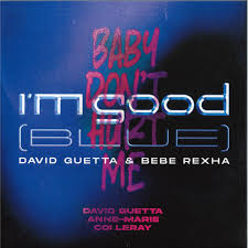 David Guetta - I M Good (Blue) / Baby Don T H in the group VINYL / Dance-Techno at Bengans Skivbutik AB (5516521)