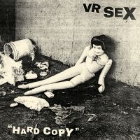 Vr Sex - Hard Copy in the group CD / Pop-Rock at Bengans Skivbutik AB (5516586)