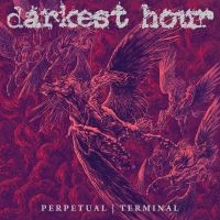 Darkest Hour - Perpetual | Terminal in the group OUR PICKS / Friday Releases / Friday the 1st of Mars 2024 at Bengans Skivbutik AB (5516671)