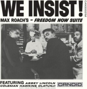 Roach Max - We Insist (Mono) in the group OUR PICKS / Friday Releases / Friday the 15th of Mars 2024 at Bengans Skivbutik AB (5516697)