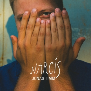 Jonas Timm - Narcis in the group OUR PICKS / Friday Releases / Friday The 22nd of Mars 2024 at Bengans Skivbutik AB (5516816)