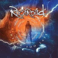 Rockroad - Its Never Too Late in the group OUR PICKS / Frontpage - CD New & Forthcoming at Bengans Skivbutik AB (5517001)