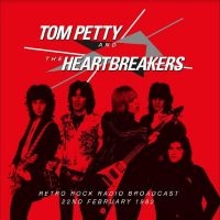 Petty Tom & The Heartbreakers - Retro Rock Radio Broadcast, 22 Nd F in the group OUR PICKS / Friday Releases / Friday the 15th of Mars 2024 at Bengans Skivbutik AB (5517094)