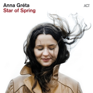 Anna Gréta - Star Of Spring in the group CD / Jazz at Bengans Skivbutik AB (5517169)