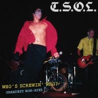 T.S.O.L. - Who's Screwing Who - Greatest Non-H in the group VINYL / Pop-Rock at Bengans Skivbutik AB (5517230)