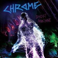 Chrome - Ghost Machine in the group OUR PICKS / Friday Releases / Friday the 1st of Mars 2024 at Bengans Skivbutik AB (5517277)