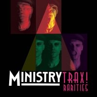 Ministry - Trax! Rarities in the group OUR PICKS / Friday Releases / Friday the 1st of Mars 2024 at Bengans Skivbutik AB (5517278)