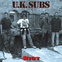 Uk Subs - Riot in the group OUR PICKS / Friday Releases / Friday the 1st of Mars 2024 at Bengans Skivbutik AB (5517280)