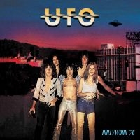 Ufo - Hollywood '76 in the group OUR PICKS / Friday Releases / Friday the 1st of Mars 2024 at Bengans Skivbutik AB (5517305)