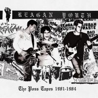 Reagan Youth - The Poss Tapes - 1981-1984 in the group OUR PICKS / Friday Releases / Friday the 1st of Mars 2024 at Bengans Skivbutik AB (5517365)