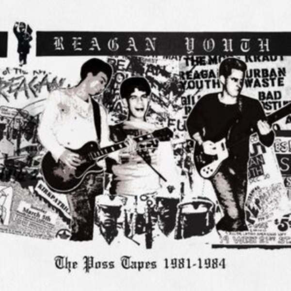Reagan Youth - The Poss Tapes - 1981-1984 in the group VINYL / Bestsellers at Bengans Skivbutik AB (5517366)