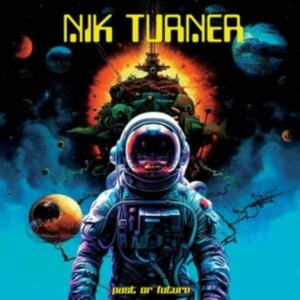 Nik Turner - Past Or Future? in the group OUR PICKS / Friday Releases / Friday the 1st of Mars 2024 at Bengans Skivbutik AB (5517400)