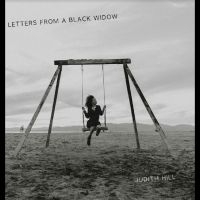 Hill Judith - Letters From A Black Widow in the group OUR PICKS / Frontpage - CD New & Forthcoming at Bengans Skivbutik AB (5517509)