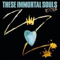 These Immortal Souls - Extra in the group OUR PICKS / Friday Releases / Friday the 12th of april 2024 at Bengans Skivbutik AB (5517572)