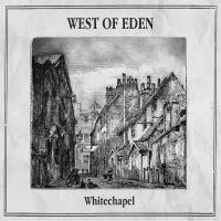 West Of Eden - Whitechapel in the group OUR PICKS / Friday Releases / Friday the 15th of Mars 2024 at Bengans Skivbutik AB (5517642)