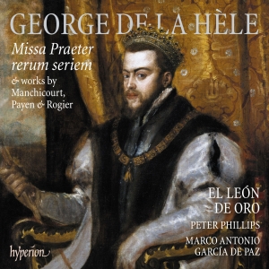 La Hèle George De - Missa Praeter Rerum Seriem & Works in the group OUR PICKS / Friday Releases / Friday the 5th of April 2024 at Bengans Skivbutik AB (5517690)